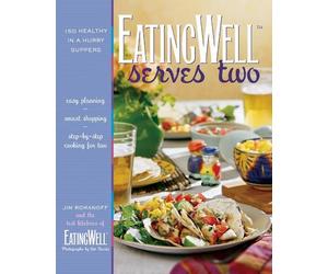 Jim Romanoff EatingWell Serves Two (Copertina rigida) EatingWell