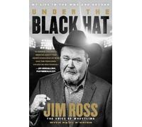 Jim Ross Paul O'Brien Under the Black Hat (Tascabile)