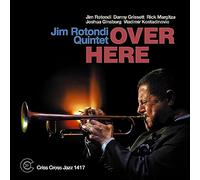 Jim Rotondi Quintet - Over Here