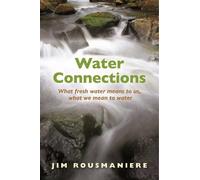 Jim Rousmaniere The Water Connections (Tascabile)