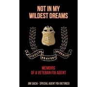 Jim Sacia Not in My Wildest Dreams (Tascabile)
