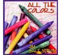 Jim Salestrom - All the Colors