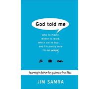 Jim Samra God Told Me - Who to Marry, Where to Work, Which Car to Bu (Tascabile)