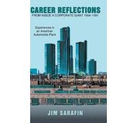 Jim Sarafin Career Reflections from Inside a Corporate Giant (Copertina rigida)
