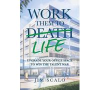 Jim Scalo Work Them to Life (Tascabile)