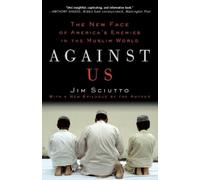 Jim Sciutto Against Us (Tascabile)