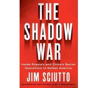 Jim Sciutto The Shadow War (Tascabile)
