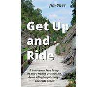 Jim Shea Get Up and Ride (Tascabile)