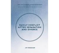 Jim Sheehan Family Conflict after Separation and Divorce (Tascabile)