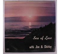 JIM & SHIRLEY - sea of love