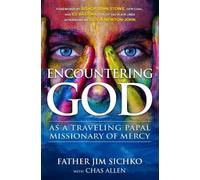 Jim Sichko Encountering God (Tascabile)