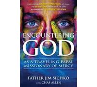 Jim Sichko Encountering God (Tascabile)