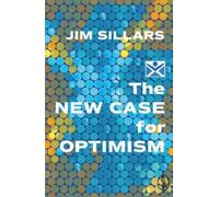 Jim Sillars The New Case for Optimism (Tascabile)