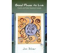 Jim Silver Good Places to Live (Tascabile)
