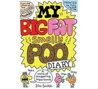 Jim Smith My Big Fat Smelly Poo Diary (Tascabile)