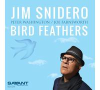 Jim Snidero Bird Feathers (CD) Album