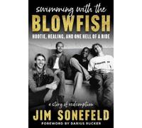 Jim Sonefeld Swimming with the Blowfish (Tascabile)