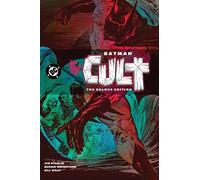 Batman: The Cult Deluxe Edition by Jim Starlin