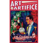 Jim Steinmeyer Neil Gaiman Art and Artifice (Tascabile)