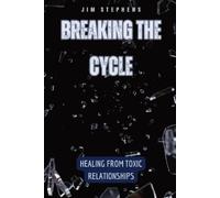 Jim Stephens Breaking the Cycle (Tascabile)