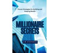 Jim Stephens Millionaire Secrets (Tascabile)