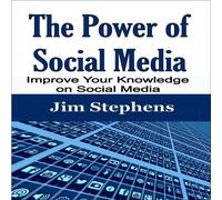 Jim Stephens Stephens, Jim Jim Stephens The Power of Social Media (Tascabile)