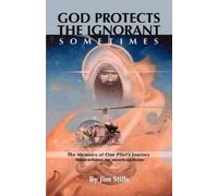 Jim, Stills God Protects the Ignorant. Sometimes (The Memoirs of One (Tascabile)