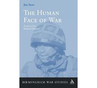 Jim Storr The Human Face of War (Tascabile) Birmingham War Studies