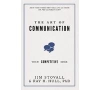 Jim Stovall The Art of Communication (Tascabile) Your Competitive Edge Series
