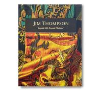 Jim Thompson: Beyond silk, beyond Thailand