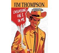 Jim Thompson: L'assassino che è in me