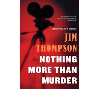 Jim Thompson Nothing More Than Murder (Tascabile) Mulholland Classic