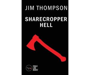 Jim Thompson Sharecropper Hell (Tascabile)
