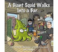 Jim Toomey A Giant Squid Walks Into a Bar . . . (Tascabile) Sherman's Lagoon