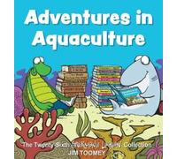 Jim Toomey Adventures in Aquaculture (Tascabile) Sherman's Lagoon