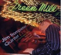 Jim Trompeter - Live at the Green Mill