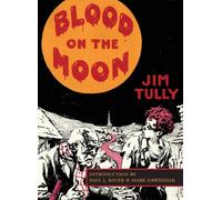 Jim Tully Blood on the Moon (Tascabile)
