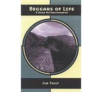 Jim Tully Jim Tully Beggars Of Life (Tascabile)