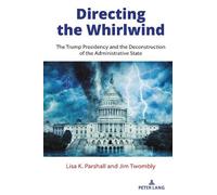 Jim Twombly Lisa K. Parshall Directing the Whirlwind (Copertina rigida)