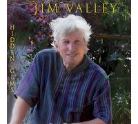JIM VALLEY - JIM VALLEY - HIDDEN GEMS