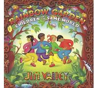 Jim Valley Rainbow Garden: Children of the Same World (CD) Album