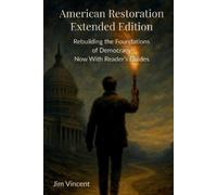 Jim Vincent American Restoration (Tascabile) American Renewal