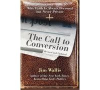 Jim Wallis The Call to Conversion (Tascabile)