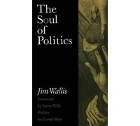 Jim Wallis The Soul Of Politics (Copertina rigida)