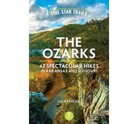 Jim Warnock Five-Star Trails: The Ozarks (Tascabile)