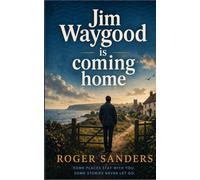 Jim Waygood Is Coming Home