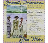Jim Weiss - Gone West Bold Adventures Of Explorers & Pioneers