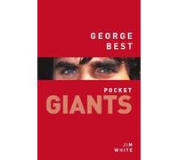 Jim White George Best: pocket GIANTS (Tascabile) pocket GIANTS
