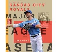 Jim Whiting Kansas City Royals (Tascabile) Creative Sports: Veterans