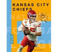 Jim Whiting La Historia de Los Kansas City Chiefs (Tascabile)